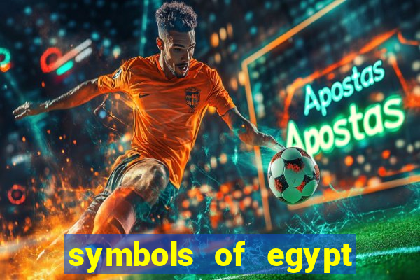 symbols of egypt slot demo