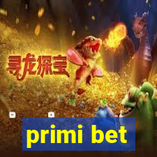 primi bet