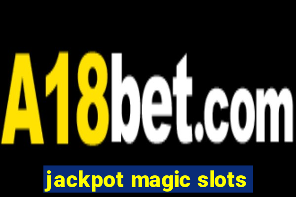 jackpot magic slots