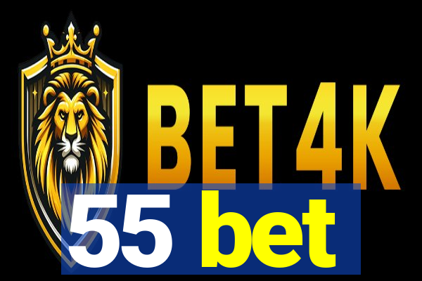 55 bet