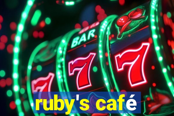 ruby's café