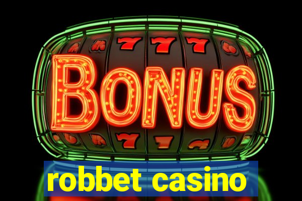 robbet casino