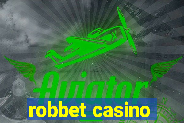 robbet casino