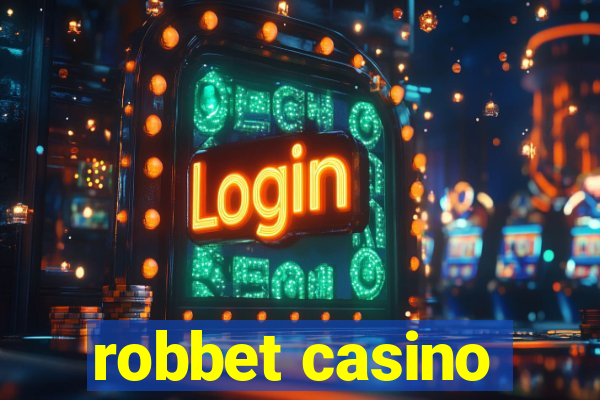 robbet casino