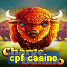 cpf casino