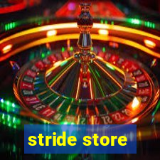 stride store