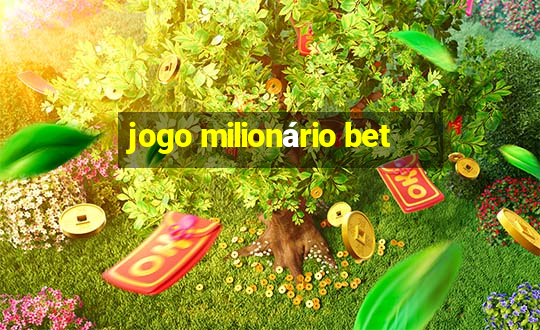 jogo milionário bet