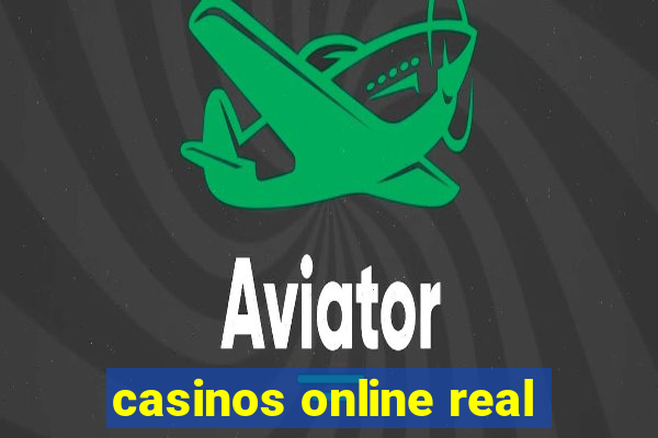 casinos online real