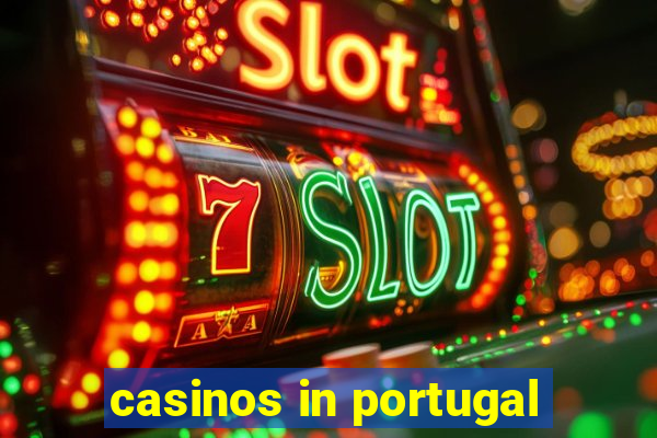 casinos in portugal