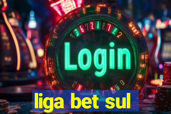 liga bet sul