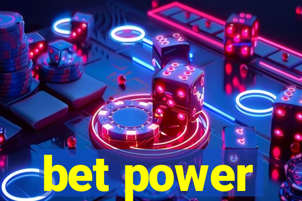 bet power