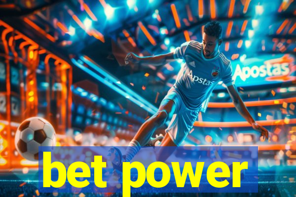 bet power