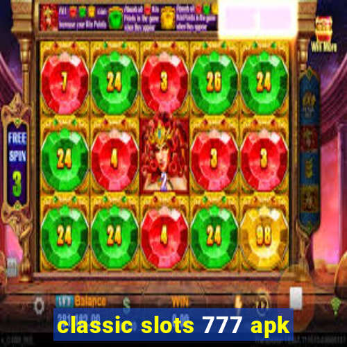 classic slots 777 apk