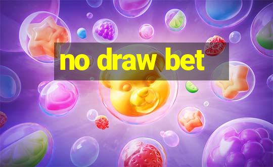 no draw bet