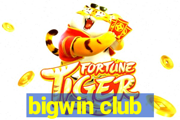 bigwin club