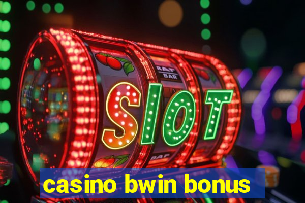 casino bwin bonus