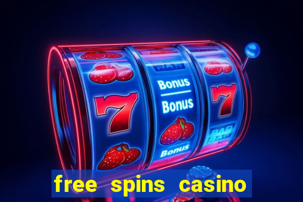 free spins casino without deposit