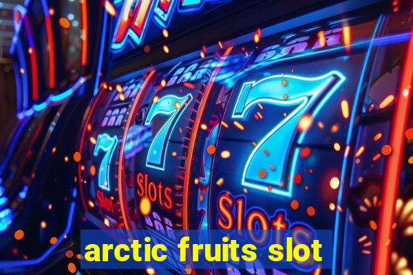 arctic fruits slot