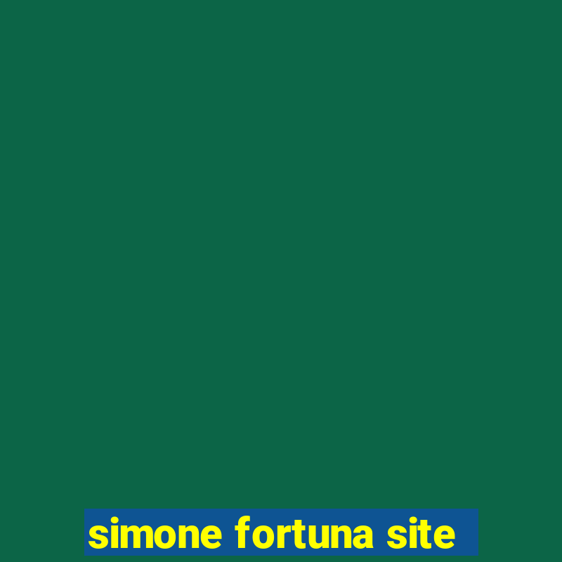 simone fortuna site