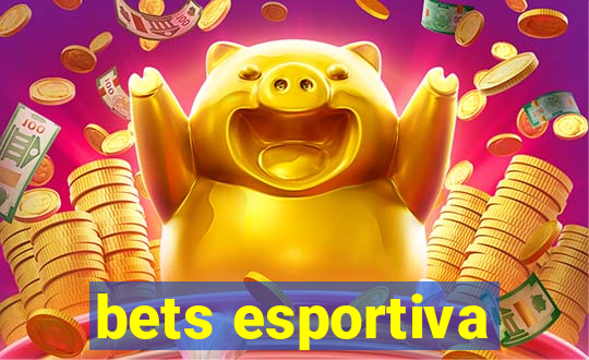 bets esportiva