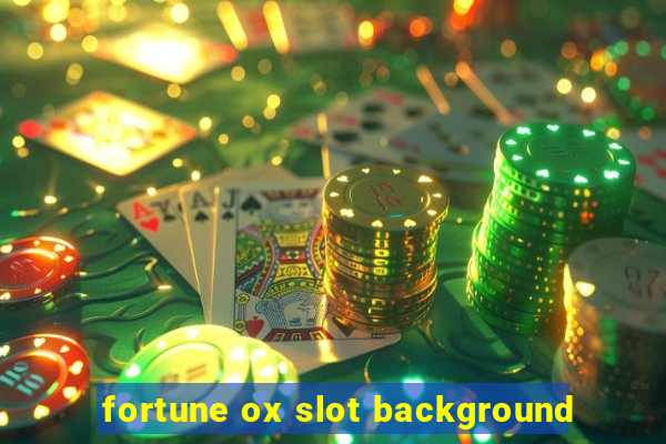 fortune ox slot background