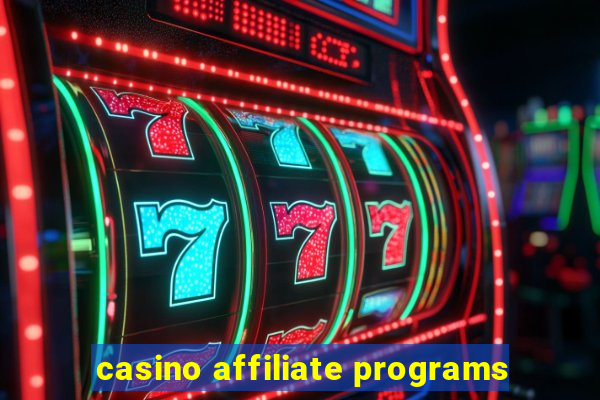 casino affiliate programs