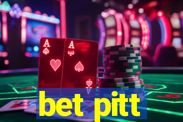 bet pitt