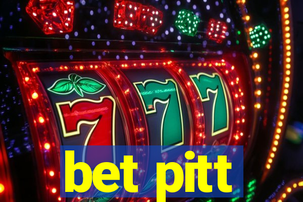 bet pitt