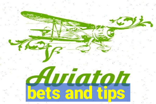 bets and tips