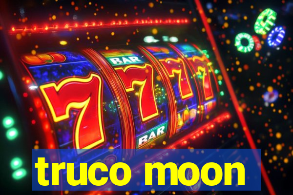 truco moon