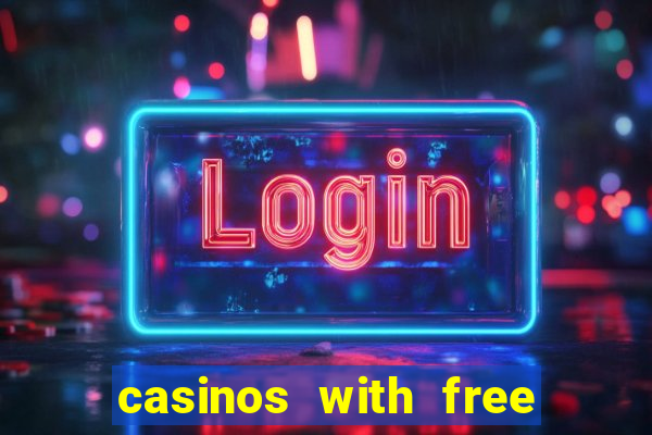 casinos with free no deposit bonuses