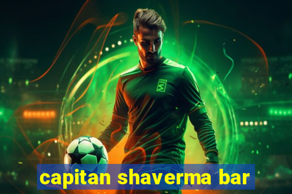 capitan shaverma bar