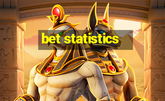 bet statistics