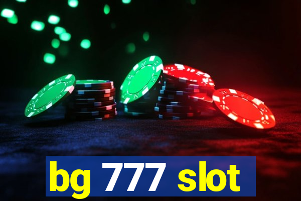 bg 777 slot