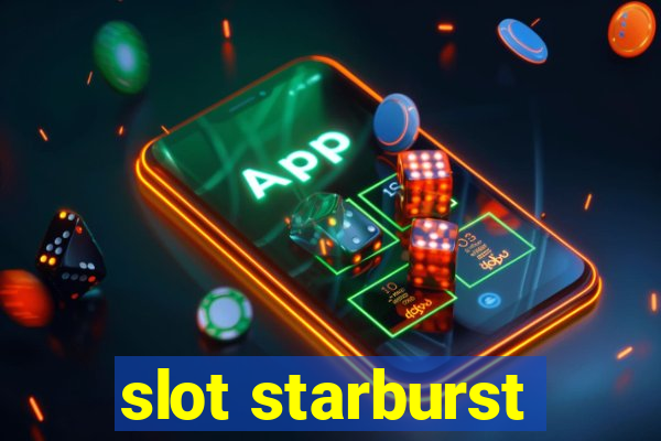 slot starburst