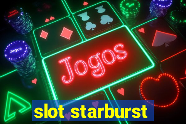 slot starburst