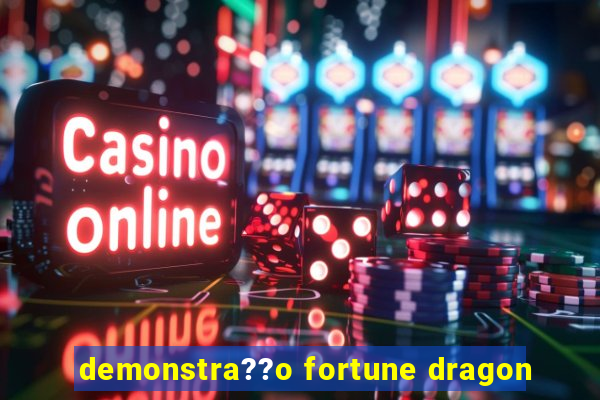 demonstra??o fortune dragon