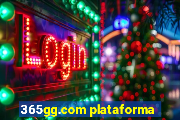 365gg.com plataforma