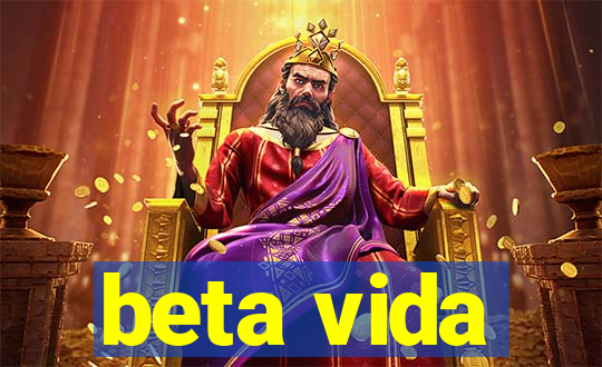 beta vida