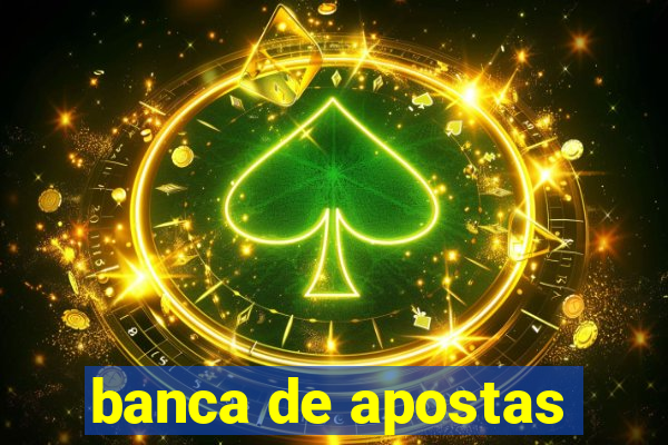 banca de apostas