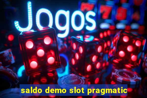 saldo demo slot pragmatic