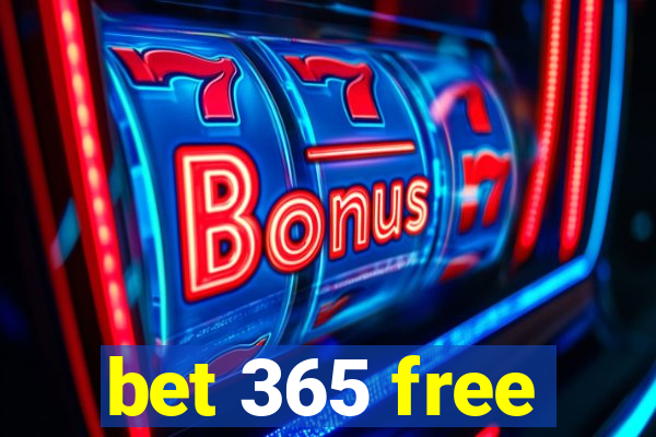 bet 365 free