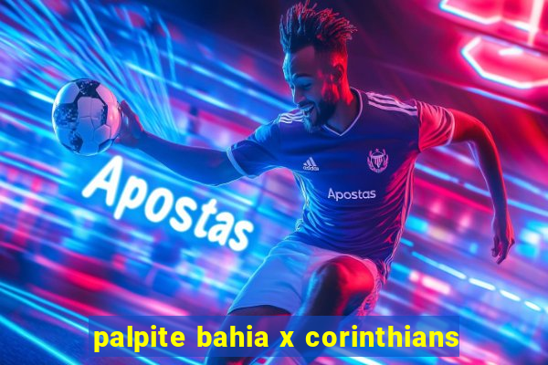 palpite bahia x corinthians