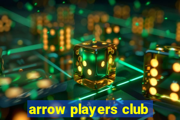 arrow players club