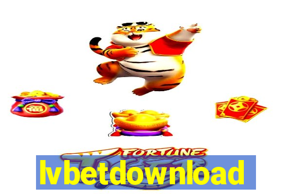 lvbetdownload