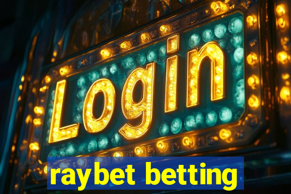 raybet betting