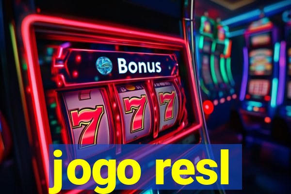 jogo resl