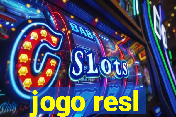 jogo resl