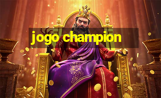 jogo champion