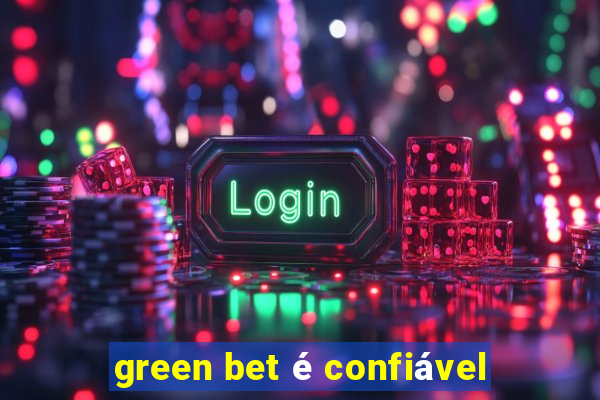 green bet é confiável